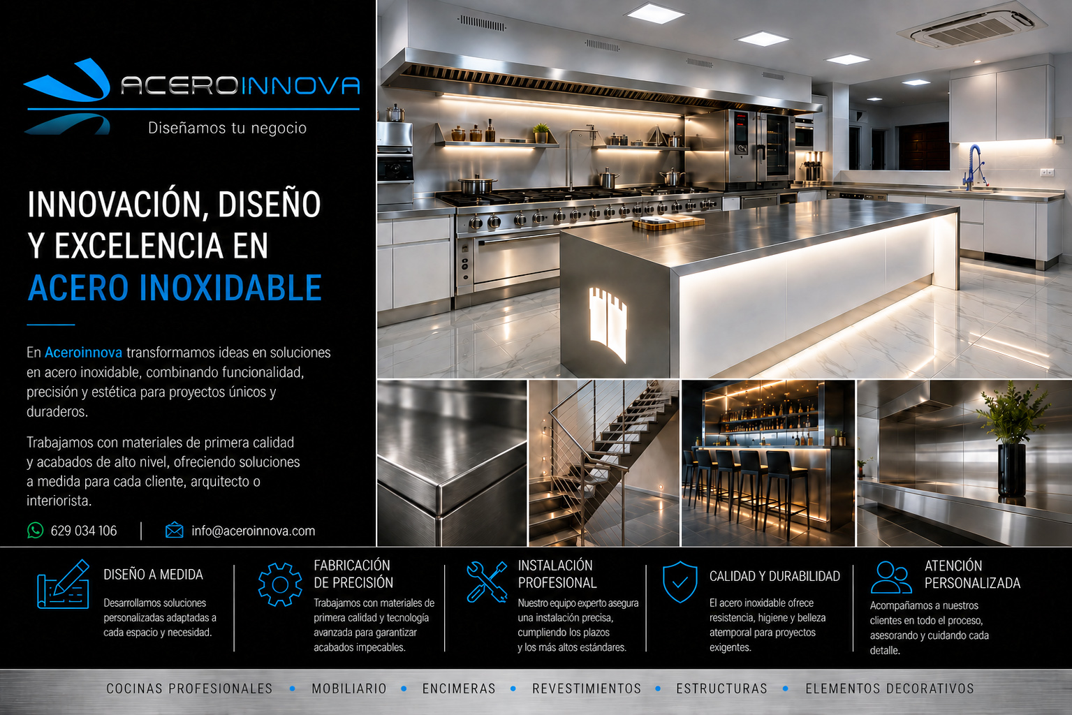 PROYECTOS INTEGRALES REALIZADOS CON ACERO INOXIDABLE. DISEÑO FABRICACION INSTALACIÓN MONTAJE DE COCINAS PROFESIONALES MOBILIARIO ENCIMERAS REVESTIMIENTOS ESTRUCTURAS ELEMENTOS DECORATIVOS REALIZADOS EN ACERO INOX EN MADRID PARA TODA ESPAÑA INNOVACIÓN, DISEÑO Y EXCELENCIA EN ACERO INOXIDABLE. TRABAJAMOS CON CLIENTES DE TODA ESPAÑA. En Aceroinnova transformamos ideas en soluciones en acero inoxidable, combinando funcionalidad, precisión y estética para proyectos únicos y duraderos. Trabajamos con materiales de primera calidad y acabados de alto nivel, ofreciendo soluciones a medida para cada cliente, arquitecto o interiorista. DISEÑO A MEDIDA. Desarrollamos soluciones personalizadas adaptadas a cada espacio y necesidad. FABRICACIÓN DE PRECISIÓN. Trabajamos con materiales de primera calidad y tecnologia avanzada para garantizar acabados impecables. INSTALACIÓN PROFESIONAL Nuestro equipo experto asegura una instalación precisa, cumpliendo los plazos y los más altos estándares. CALIDAD Y DURABILIDAD. El acero inoxidable ofrece resistencia, higiene y belleza atemporal para proyectos exigentes. ATENCIÓN PERSONALIZADA. Acompañamos a nuestros clientes en todo el proceso, asesorando y cuidando cada detalle. COCINAS PROFESIONALES • MOBILIARIO • ENCIMERAS • REVESTIMIENTOS • ESTRUCTURAS • ELEMENTOS DECORATIVOS ... DISEÑO FABRICACIÓN INSTALACIÓN DE MOBILIARIO, MAQUINARIA, ENCIMERAS Y PANELES EN ACERO INOXIDABLE PARA REVESTIMIENTOS DE PAREDES Y SUELOS, TANTO PARA HOSTELERIA RESTAURACIÓN HORECA, COMO PARA HOGARES. FABRICANTES MOBILIARIO DE ACERO INOXIDABLE A MEDIDA PARA CLIENTES DE TODA ESPAÑA. DISEÑO DE MUEBLES Y LAMINAS DE ACERO INOXIDABLE PARA DECORACION DE INTERIORES EN MADRID. MOBILIARIO ACERO INOX A MEDIDA PERSONALIZADO. #mobiliarioaceroinoxidable #aceroinox #encimerasaceroinoxidable #mueblesaceroinoxidable #mobiliarioaccesoriohosteleria #revestimientosaceroinoxidable #laminasaceroinoxcocinas Aceroinnova está especializada en proyectos integrales llave en mano para la implantación de tiendas de alimentación, restaurantes, hoteles, comedores público o privados de empresas, pero también dispone de una área para hogares particulares que buscan proyectos realmente novedosos y con materiales de alta calidad, ya sea para la maquinaria, cocinas, electrodomésticos profesionales e implementando soluciones novedosas y de calidad para el uso diario de dichas cocinas de hogares. ACEROINNOVA CB. Tel. Oficina: 91 138 56 18. Tel. Móvil: 629 03 41 06. Email: info@aceroinnova.com . Dirección: C/ Pico Almanzor, 56. Pol. Industrial “Los Linares” Humanes de Madrid (Madrid). https://www.aceroinnova.com/blog-aceroinnova-servicio… #proyectosempresashostelería #proyectoshosteleria #mobiliariohosteleria #reformashosteleria #instalaciónfranquicias #mobiliarioaceroinoxidable … SERVICIOS INTEGRALES PARA NEGOCIOS DE HOSTELERIA Y RESTAURACIÓN. REALIZAMOS PROYECTOS INTEGRALES DE MOBILIARIO PARA TIENDAS O EMPRESAS DE ALIMENTACIÓN. REFORMAS INTEGRALES DE LOCALES COMERCIALES PARA HOSTELERÍA. ASESORAMIENTO CONSULTORIA PROYECTOS NEGOCIOS HOSTELERIA HORECA EN TODA ESPAÑA. #decoracionaceroinoxidable PROYECTOS INTEGRALES REALIZADOS CON ACERO INOXIDABLE. DISEÑO FABRICACION INSTALACIÓN MONTAJE DE COCINAS PROFESIONALES MOBILIARIO ENCIMERAS REVESTIMIENTOS ESTRUCTURAS ELEMENTOS DECORATIVOS REALIZADOS EN ACERO INOX EN MADRID PARA TODA ESPAÑA